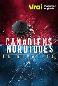 Canadiens Nordiques - La rivalité (2022) cover
