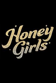 Honey Girls 2021 poster