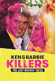 Ken and Barbie Killers: The Lost Murder Tapes 2021 copertina