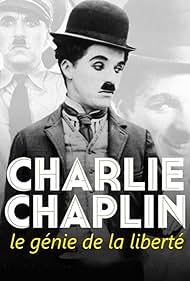 Charlie Chaplin, le génie de la liberté (2020) cover