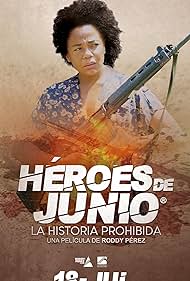 Héroes de Junio: La Historia Prohibida 2019 capa