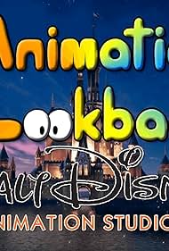 Animation Lookback: Walt Disney Animation Studios + (2019) cover