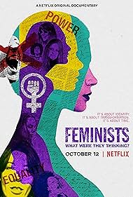 Feminists: What Were They Thinking? 2018 poster