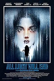 All Light Will End 2018 poster