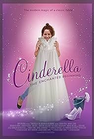 Cinderella: The Enchanted Beginning (2018) cover