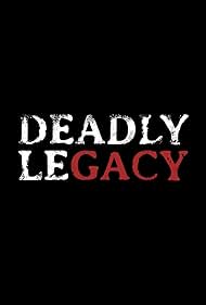 Deadly Legacy 2018 copertina