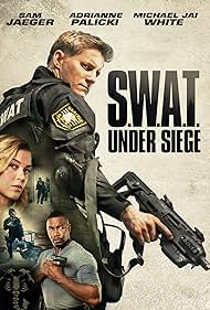 S.W.A.T.: Under Siege (2017) cover