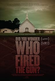 Did You Wonder Who Fired the Gun? (2017) cover