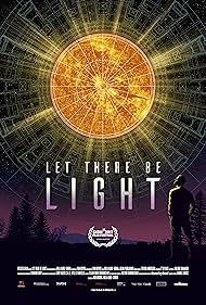 Let There Be Light 2017 охватывать