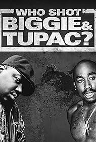 Who Shot Biggie & Tupac? 2017 copertina