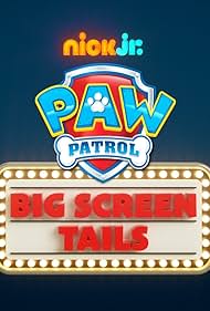 Paw Patrol: Mission Big Screen 2017 capa