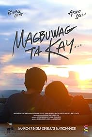 Magbuwag ta Kay... (2017) cover