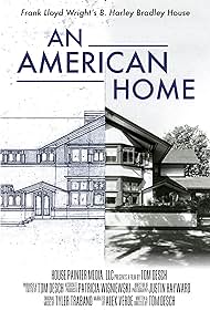 An American Home: Frank Lloyd Wright's B. Harley Bradley House (2017) cover