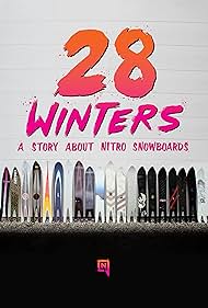 28 Winters: A Nitro Snowboard Story 2017 capa