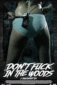 Don't Fuck in the Woods 2016 poster