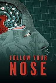 Follow Your Nose: Cracking Smell's Code 2016 copertina