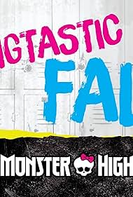 Monster High: Fangtastic Fall 2016 capa