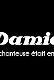 Damia, la chanteuse était en noir 2016 capa