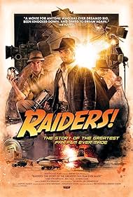 Raiders!: The Story of the Greatest Fan Film Ever Made (2015) cover