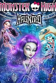 Monster High: Haunted 2015 capa