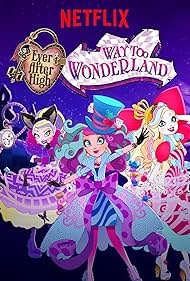 Ever After High: Way Too Wonderland 2015 copertina