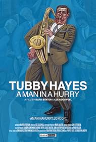 Tubby Hayes: A Man in a Hurry (2015) cover