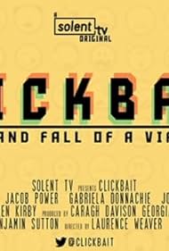 Clickbait: The Rise and Fall of a Viral Star (2015) cover