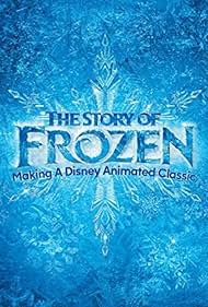 The Story of Frozen: Making a Disney Animated Classic 2014 copertina