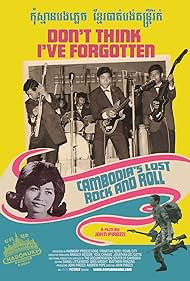 Don't Think I've Forgotten: Cambodia's Lost Rock & Roll (2014) cover
