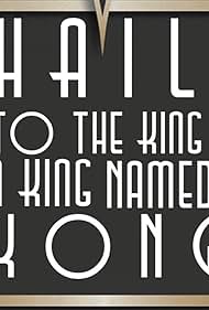 Hail to the King - A King named Kong 2014 copertina