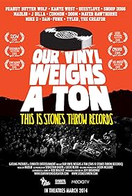 Our Vinyl Weighs a Ton: This Is Stones Throw Records (2013) cover