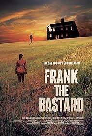 Frank the Bastard 2013 poster