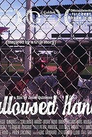 Calloused Hands 2013 poster