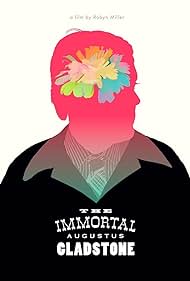 The Immortal Augustus Gladstone 2013 capa