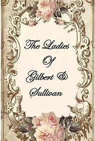 The Ladies of Gilbert & Sullivan 2013 poster