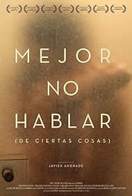 Mejor no hablar (de ciertas cosas) (2012) cover