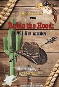 Robin the Hood - a Wild West Adventure 2024 masque