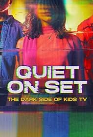 Quiet on Set: The Dark Side of Kids TV (2024) cover
