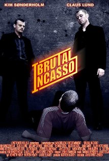 Brutal Incasso (2005) cover