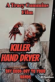 Killer Hand Dryer 2024 poster