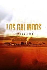 Los Galindos. Toda la verdad 2024 capa