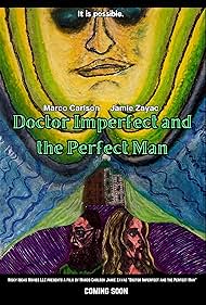 Doctor Imperfect and the Perfect Man 2025 capa