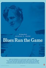 Blues Run the Game: The Strange Tale of Jackson C. Frank (2024) cover