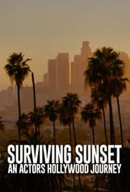 Surviving Sunset an Actor's Hollywood Journey (2024) cover