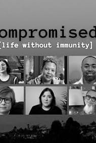 Compromised: Life Without Immunity (2024) cover