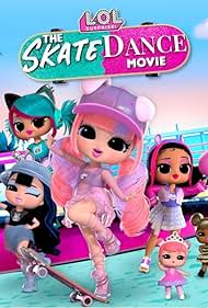 LOL Surprise! The Skate Dance Movie (2024) cover