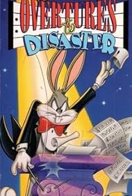 Bugs Bunny's Overtures to Disaster 1991 poster