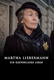 Martha Liebermann - Ein gestohlenes Leben (2022) cover