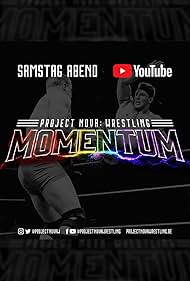 Project Nova: Wrestling Momentum (2022) cover