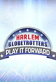 Harlem Globetrotters: Play It Forward (2022) cover